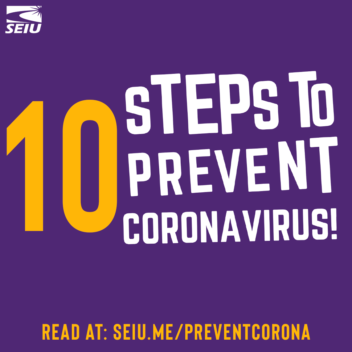 10 Steps to Preventing Coronavirus (or COVID19) SEIU Service